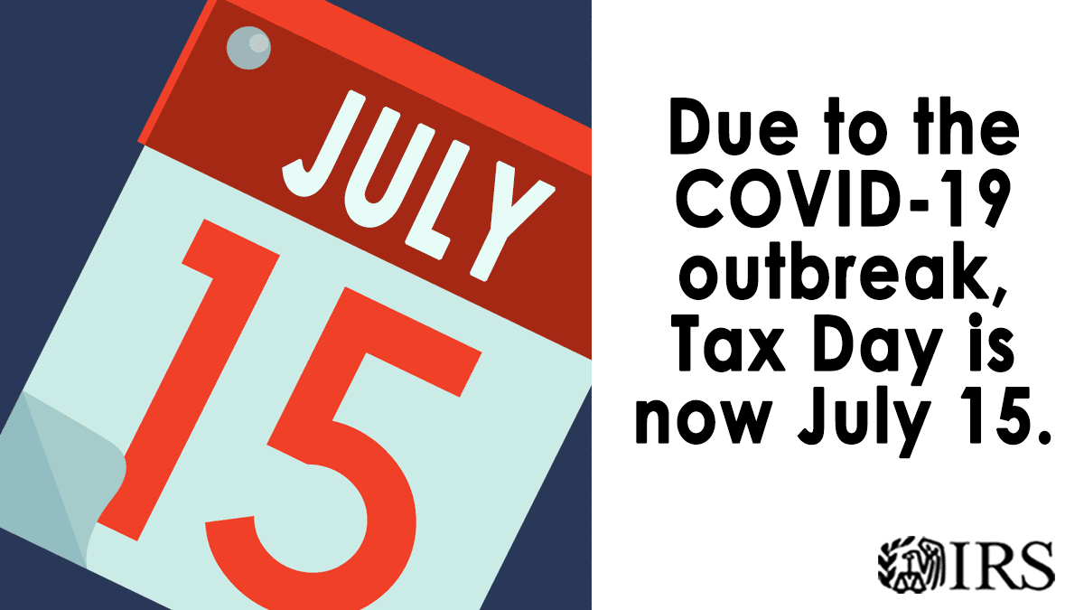 IRS Extends Tax Day 2020 to July 15