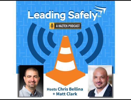 Leading Safety: A HazTek Podcast: Taking Care of Your Body as a Construction Worker