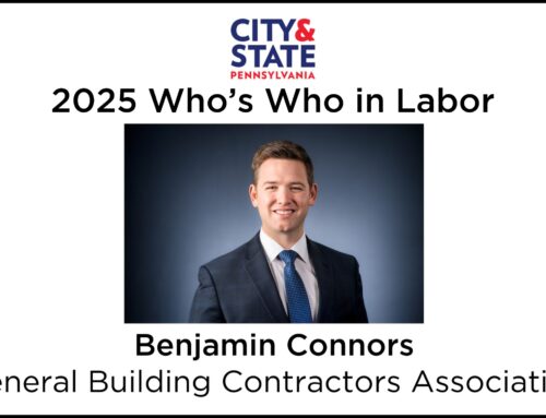 GBCA President & CEO Honored in City & State Pennsylvania’s 2025 Who’s Who in Labor