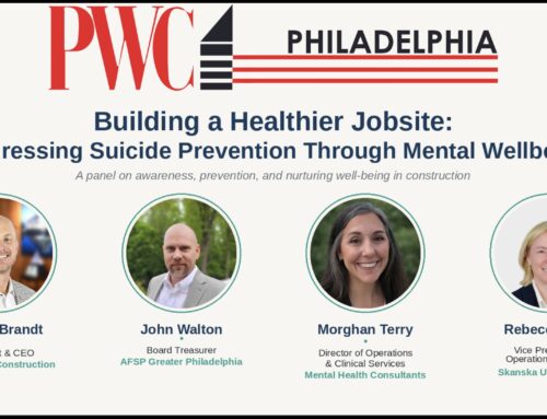 PWD Philadelphia Hosts: Building a Healthier Jobsite: Addressing Suicide Prevention Through Mental Wellbeing