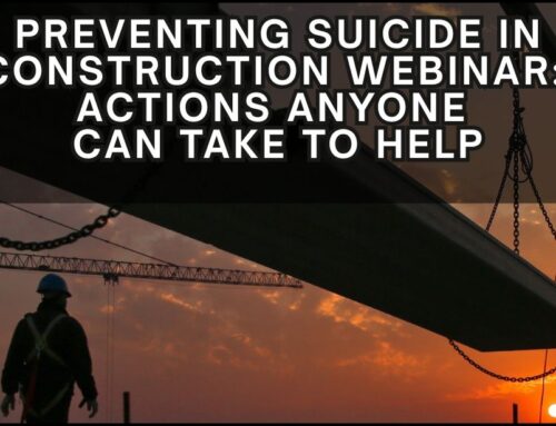 CPWR Webinar: Preventing Suicide in Construction: Actions Anyone Can Take to Help