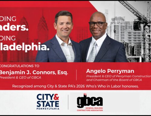 GBCA Leaders Benjamin Connors and Angelo Perryman Named to City & State PA’s 2026 Who’s Who in Labor